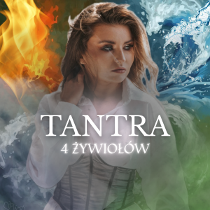 warsztat Tantra 4 Żywiołów