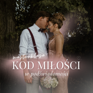 Kod Miłości w podświadomości
